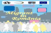 1 migrant.ro prin Fondul european de integrare a ......Publicaţie nanţată de Uniunea Europeană Migrant în România - nr. 10, 2011 1 prin Fondul european de integrare a resortisanţilor