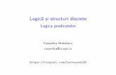 Logic a si structuri discretelabs.cs.upt.ro/~oose/uploads/LSD/cursLSD10.pdf · Logic a: recapitulare Folosim logica pentru a exprima riguros (formaliza) rat, ionamente. Logica ne