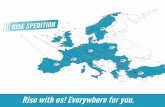 Rise with us! Everywhere for you....cu majoritatea tarilor europene si de a face fata oricarei situatii, ﬁind in permanenta legatura cu clientii si transportatorii. Avem recomandari