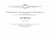 ATMOS · 2011-02-01 · 1. Utilizare Cazanele ecologice ATMOS DC 100 sunt destinate încălzirii unor edificii mari, caselor mai mari, diferitelor unităţi de producţie sau altor