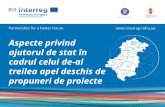 Aspecte privind ajutorul de stat în cadrul celui de-alinterreg-rohu.eu/wp-content/uploads/2017/11/SA-Info-days...•Ajutorul de stat este o practică pe care legislația europeană
