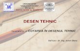 UNIVERSITATEA “VASILE ALECSANDRI” DIN BACĂU …cadredidactice.ub.ro/ionelolaru/files/2011/06/seminarul_04.pdf · DESEN TEHNIC Seminarul nr. 4: COTAREA ÎN DESENUL TEHNIC Sef