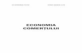 ECONOMIA COMERŢULUI · 2012-03-12 · să-şi păstreze dreptul de a fixa preţul de vânzare către consumatorul final. Semnificaţia noţiunii de societate comercială devine şi