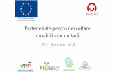 Parteneriate pentru dezvoltare durabilăcomunitară · 2018-02-27 · Palatul de Cultură din orașul Rezina (Centrul Comunitar Rezina) Corul popular ”Doina Nistrului” la Festivalul-Concurs