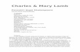 Charles & Mary Lamb...braţele încrucişate, plângând amar moartea tatălui său, regele, pe care-l socoteşte înecat. Nu i s-a clintit un ﬁr de păr din cap, iar straiul lui