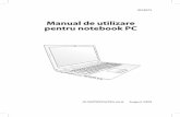 Manual de utilizare pentru notebook PC - Asus · 2015-06-28 · Manual de utilizare pentru notebook PC Utilizarea touchpad-ului B C A A. Deplasaţi degetul pe touchpad pentru a deplasa