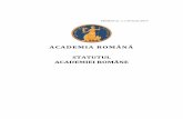 A A MIA ROMÂNĂ Academiei Romane .pdf6 patrimoniale. În virtutea autonomiei sale, prevăzută de lege, Academia Română își exercită în mod independent posesia, folosința și