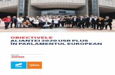 OBIECTIVELE ALIANȚEI 2020 USR PLUS ÎN PARLAMENTUL … · 2019-04-04 · Ne angajăm să acționăm în Parlamentul European și la guvernarea României din 2020 ca să refacem o