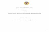 PARLAMENTUL ROMÂNIEI SENAT · 2019-03-20 · 3 Art.4.-Numărul locurilor în Comisie ce revin fiecărui grup parlamentar se stabileşte de Comitetul liderilor, în termenul hotărât