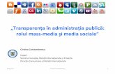 „Transparenţa în administraţia publică stiri... · 2014-12-18 · Iunie 2011 Cristina Constantinescu 2 Transparenţa (1) •Definiţie “Transparenţa promovează răspunderea