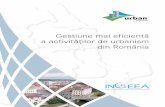 Gestiune mai eficientă a activităţilor de urbanism din România Planner(2).pdf · si de urbanism (PUG, PUZ şi PUD) precum şi studiile de specialitate, chiar şi regulamentul