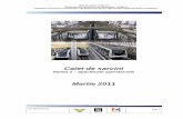 Caiet de sarcini - METROREX 2...Caiet de sarcini – Partea 2 Modernizarea metroului din Bucuresti – Etapa 4 Achizitia si punerea in functiune a 16 trenuri noi pentru deservirea