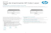 Seria de imprimante HP Color LaserF iş a d e d ate Seria de imprimante HP Color Laser 150 I m p r ima re la se r c u ca ra c teristici com p le te . P reţ acces ib il. B u c u r