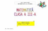 Planificare cls aIII-a Matematica a III-a/Matematica... · Web viewCunoaşterea şi utilizarea conceptelor specifice matematicii 1.1 să înţeleagă şi să utilizeze sistemul poziţional