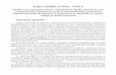Raport ştiinţific şi tehnic - etapa 2biocon.ugal.ro/documentation/RSTextinsProiectBIOCONetapa2ParteaI.pdf · Instalaţia de tip biorafinărie propusă în prezentul proiect constă