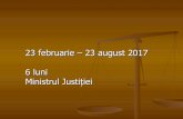 23 februarie – 23 august 2017 6 luni Ministrul Justițieijuri.ro/static/files/2017/august/23/Legile-justitiei...Admiterea la INM candidații trebuie să fie apți din punct de vedere