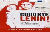 ADIO, LENIN! (2003) - tehcproject.comtehcproject.com/wp-content/uploads/2018/04/Adio-Lenin-2003_Dosar-pedagogic.pdf1965-1975: Gardul de sârmă ghimpată este înlocuit de zidul de