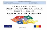 STRATEGIA DE DEZVOLTARE LOCALA 2009 – 2013 ... de...“Strategia de Dezvoltare Locala 2009 – 2013“ Localitatea Vladesti, Judetul VALCEA - 1 - 1. CONTEXTUL EUROPEAN DE DEZVOLTARE