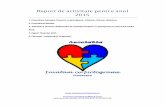 Raport de activitate pentru anul 2015 · 1.1 Date generale despre asociație: Asociația Învățăm cu pictograme Timișoara , înființată în baza hotărârii judecătorești