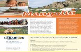 Mongolia - Agenția Kairos...Gingis Han a fondat Imperiul Mongol, cucerind aproape întreaga Asie. La sfâr _itul secolului al XVII-lea, toat Mongolia a fost încorporat în Imperiul