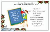 Şcoala Gimnazială ,,NICOLAE IORGA” Slatina, Olt˜coala-Gimnazială-Nicolae-Iorga-Slatina1.pdf · variate, exprimarea de idei/experiente si emotii/sentimente prin modalitati specifice