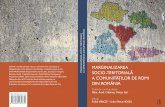 MARGINALIZAREA SOCIO-TERITORIALĂ Studii de caz în județele · Harta (b) Cartografierea îmbătrânirii demografice a populației României 237 Tabelul (d) Distribuția pe vârstă