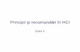 Principii şi recomand ri în HCI - Babeș-Bolyai Universityadriana/HCI/Curs1.pdf · • Exploataţi puterea constrangerilor (naturale sau artificiale) • Proiectaţi pentru eroare