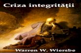  · Criza integritätii Warren W. Wiersbe . Created Date: 7/30/2010 6:51:32 PM