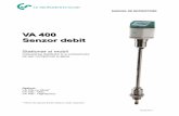 VA 400 VA 400 Senzor debitSenzor debit...VA 400 este un senzor pentru masurarea consumului in conducte de aer comprimat sau gaze. Versiunea cu afisaj integrat indica consumul actual,
