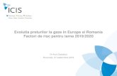 Evolutia preturilor la gaze in Europa si Romania …... Securitatea energetica a Europei si Turciei in cazul unei intreruperi de gaze rusesti de la 1 ianuarie 2020 Trei sau mai multe