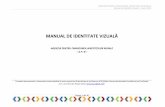 MANUAL DE IDENTITATE VIZUALĂ - galcodriipascanilor.ro · De asemenea, Manualul include şi liniile directoare de utilizare şi aplicare a elementelor grafice generale de identitate