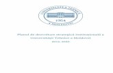 Planul de dezvoltare strategică instituțională a UTM 2016-2020.pdfPlanul de dezvoltare strategică instituțională a Universității Tehnice a Moldovei 2016-2020 . 2 ... elaborat