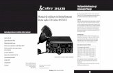 Cobra 29 LX EU manual - cbmania.ro · • Diagnosticarea Legăturii Radio ... alternatorul şi sistemul de aprindere. În cele mai multe cazuri, atunci când semnalul este adecvat,