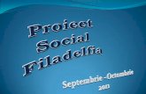 Proiect Social Filadelfia · pentru aceasta? Cum vor reuşi ei? Cum vor şti să deosebească ce e bun şi drept? Cum vor putea fi lumini? – doar dacă vom întipări în mintea