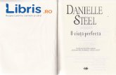 O viata perfecta - Libris.ro viata perfecta - Danielle Steel.pdf · sese elev la liceu gi le explici in cele mai mici detalii ce anume incerca sd realizeze in diversele comisii din