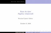 Baze de date Algebra relationalavcosmin/pagini/resurse_bd/cursuri_bd/Curs 2 - Baze de date...putem nota baza de date sub forma (r 1;r 2;:::r h) Nicolae-Cosmin V^arlan Baze de date