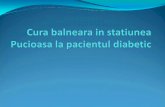 Cura balneara la Pucioasa la pacientul diabeticbioclima.ro/-Unlicensed-Roxana Popa Cura balneara... · de risc cardiac (dislipidemie). yRezultatele curei le observam in cadrul unui