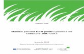 Manual privind ESM pentru politica de coeziune 2007-2013 · 2013-08-28 · Obiectivul general al Manualului este acela de a promova şi permite folosirea Evaluării Strategice de