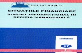 Situatiile financiare, suport informational in decizia managerialacdn4.libris.ro/userdocspdf/756/Situatiile financiare... · 2017-01-05 · LUCIAN PATRA$CU SITUATIILE FINANCIARE)