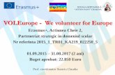VOLEurope - We volunteer for Europe · “ANTON PANN” CRAIOVA . ŞCOALA GIMNAZIAL “ANTON PANN” CRAIOVA . ŞCOALA GIMNAZIAL “ANTON PANN” CRAIOVA . ŞCOALA GIMNAZIAL “ANTON