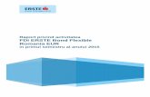 Raport semestrial 2015 ERSTE Bond Flexible …...Raport semestrial 2015 ERSTE Bond Flexible Romania EUR 4 SAI Erste a atins la finalul lunii iunie 2015 active in administrare de peste