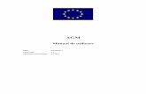 Manual de utilizare...AGM: Manual de utilizare 3 1. INTRODUCERE 1.1. Definiție Site-ul AGM (noul portal pentru reuniunile UE) facilitează organizarea de reuniuni ale experților