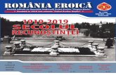 eroica 1 - 2019 · 4 România Eroicţ nr. 1 (58) - Serie noufi 2019 EDITORIAL modestele obeliscuri, inscripţionate cu numele celor căzuţi în război, ori prin maiestuoasele, dar