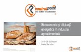 Bioeconomie șieficiență energetică în industria · 2019-06-24 · Parteneriat in lucrari de: - instalatii electrice: zone Ex si non-Ex - tablouri de forta - contract de mentenanta