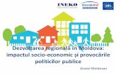 Dezvoltarea regională în Moldovaviitorul.org/files/ineko/2018/26 iunie 2018... · Scorurile au fost calculate pe baza valorii medii obținute de la calitatea politicii, înmulțită