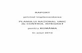 RAPORT privind implementarea PLANULUI NA IONAL UNIC de ...old.ansvsa.ro/upload/admin/documente/Romania... · Sunt, de asemenea, descrise sistemele de audit existente la nivelul autoritatilor