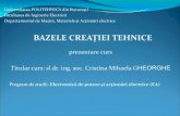 BAZELE CREAȚIEI TEHNICE...5 Bazele creației tehnice disciplină de specialitateîn standardele ARACIS, domeniul de licență Inginerie Electrică, programul de studiu Electronică