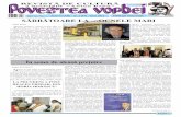 Anul VI (XII) - nr. 2 (47) - iunie 2012 Publicaţie ...culturaarsmundi.ro/wp-content/uploads/2012/07/Povestea-iunie-2012_pt-net.pdf · Galaţi, locul II ocupându-l Aldea Mirela din