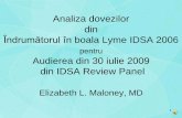 Îndrumătorul în boala LymeIDSA 2006ronos.ro/doc/cazul-6.pdf1 Analiza dovezilor din Îndrumătorul în boala LymeIDSA 2006 pentru Audierea din30 iulie 2009 din IDSA Review Panel