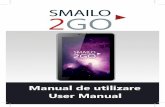 1 Introducere - Smailo · 3 1 Introducere 1.1 Recunoaștere Vă mulțumim pentru achiziționarea produsului nostru. Smailo 2GO. Acesta este un dispozitiv de 7 inch, ce se bazează